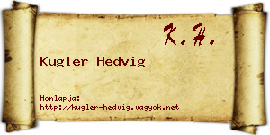 Kugler Hedvig névjegykártya